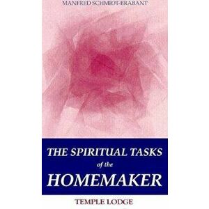 Spiritual Tasks of the Homemaker, Paperback - Manfred Schmidt-Brabant imagine