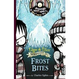 Frost Bites, Hardcover - Charles Ogden imagine