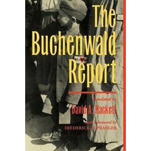 The Buchenwald Report, Paperback - David a. Hackett imagine