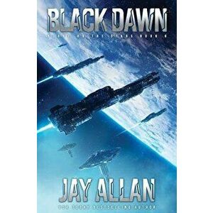 Black Dawn, Paperback - Jay Allan imagine