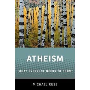Atheism: What Everyone Needs to Know(r), Paperback - Michael Ruse imagine