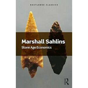 Stone Age Economics, Paperback - Marshall Sahlins imagine