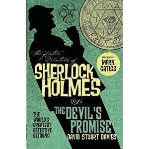 The Further Adventures of Sherlock Holmes: The Devil's Promise, Paperback - David Stuart Davies imagine