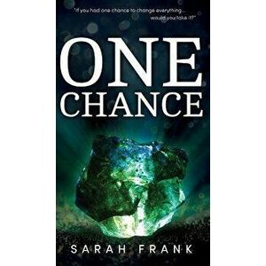 One Chance, Hardcover - Sarah Frank imagine