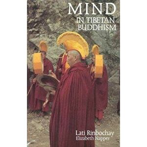 Mind in Tibetan Buddhism, Paperback - Lati Rinbochay imagine