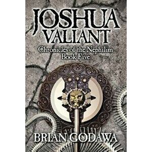Joshua Valiant, Paperback - Brian Godawa imagine