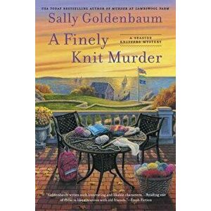 A Finely Knit Murder - Sally Goldenbaum imagine