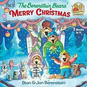 The Berenstain Bears' Merry Christmas (Berenstain Bears), Paperback - Stan Berenstain imagine