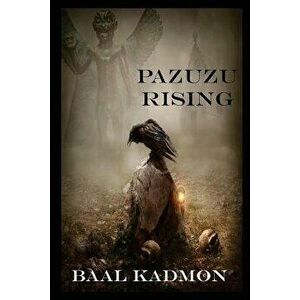 Pazuzu Rising, Paperback - Baal Kadmon imagine