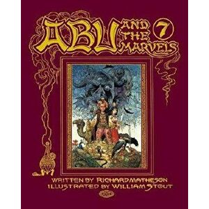 Abu and the 7 Marvels, Hardcover - Richard Matheson imagine