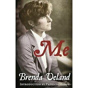 Me: A Memoir, Paperback - Brenda Ueland imagine