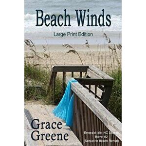 Beach Winds (Large Print), Paperback - Grace Greene imagine