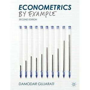 Econometrics by Example - Damodar Gujarati imagine