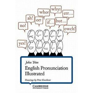 English Pronunciation Illustrated - J. L. M. Trim imagine