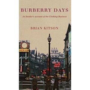 Burberry Days, Hardcover - Brian Kitson imagine