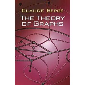 Theory of Graphs, Paperback - Claude Berge imagine