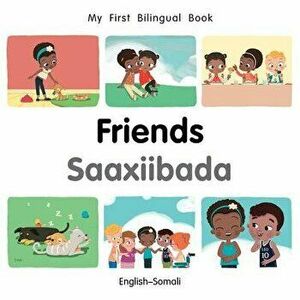 My First Bilingual Book-Friends (English-Somali) - Milet Publishing imagine