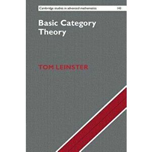 Basic Category Theory, Hardcover - Tom Leinster imagine