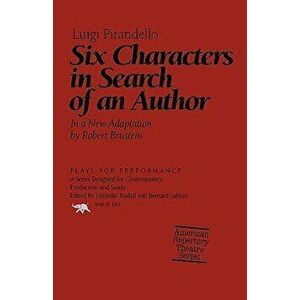 Six Characters in Search of an Author, Paperback - Luigi Pirandello imagine