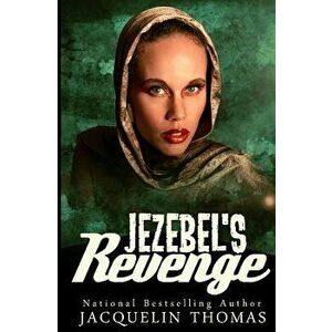 Jezebel's Revenge, Paperback - Jacquelin Thomas imagine