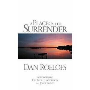 A Place Called Surrender - Dan Roelofs imagine