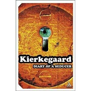 Diary of a Seducer, Paperback - Sa Ren Kierkegaard imagine