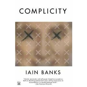 Complicity, Paperback - Iain Banks imagine