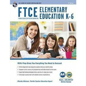FTCE Elementary Education K-6 Book + Online, Paperback - Betty Neilsen Green imagine