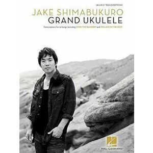 Jake Shimabukuro - Grand Ukulele, Paperback - Jake Shimabukuro imagine