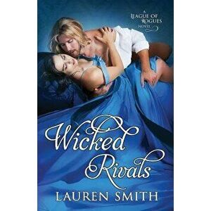 Wicked Rivals, Paperback - Lauren Smith imagine
