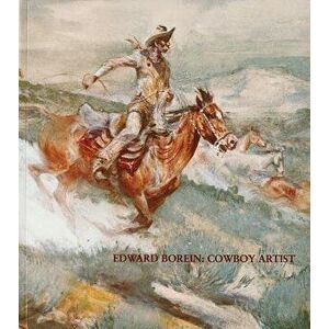 Edward Borein: Cowboy Artist, Paperback - Harold G. Davidson imagine