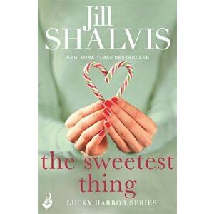 Sweetest Thing: Lucky Harbor 2, Paperback - Jill Shalvis imagine