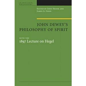 John Dewey Between Pragmatism and Constructivism, Paperback - *** imagine