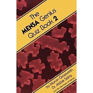 The Mensa Genius Quiz Book 2, Paperback - Marvin Grosswirth imagine