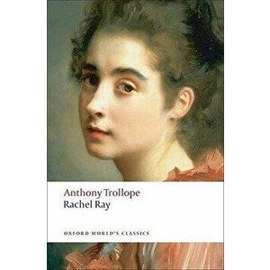 Rachel Ray, Paperback - Anthony Trollope imagine