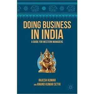 Doing Business in India, Paperback - A. Sethi imagine