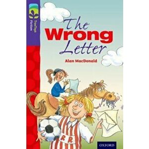 Oxford Reading Tree TreeTops Fiction: Level 11 More Pack A: The Wrong Letter, Paperback - Alan MacDonald imagine