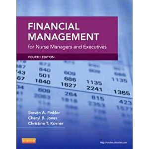 Financial Management for Nurse Managers and Executives, Paperback - Christine T. Kovner imagine