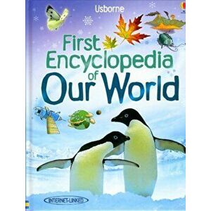 First Encyclopedia of our World, Hardback - Felicity Brooks imagine