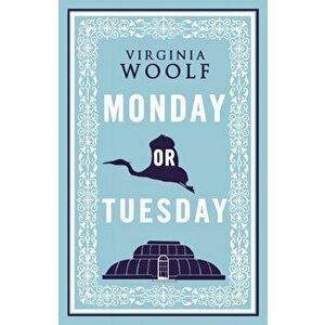 Monday or Tuesday, Paperback - Virginia Woolf imagine