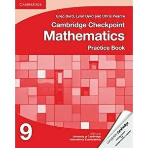 Cambridge Checkpoint Mathematics Practice Book 9, Paperback - Chris Pearce imagine
