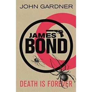 Death is Forever, Paperback - John Gardner imagine