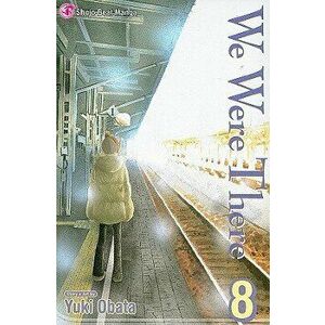 We Were There, Volume 8, Paperback - Yuki Obata imagine