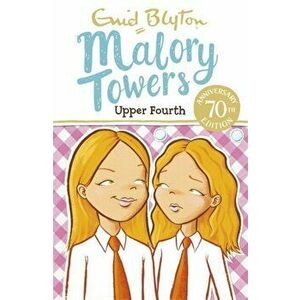 Malory Towers: Upper Fourth. Book 4, Paperback - Enid Blyton imagine