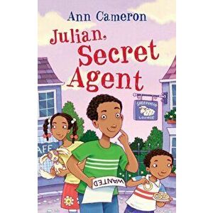 Julian, Secret Agent, Paperback - Ann Cameron imagine