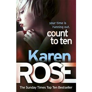 Count to Ten (The Chicago Series Book 5), Paperback - Karen Rose imagine