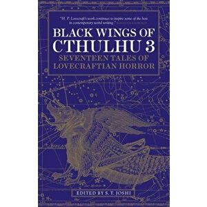 Black Wings of Cthulhu. New Tales of Lovecraftian Horror, Paperback - S. T. Joshi imagine