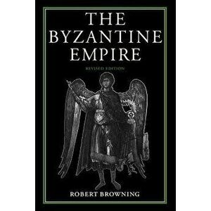 The Byzantine Empire - Robert Browning imagine