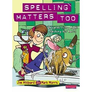 Spelling Matters Too Student Book, Paperback - Mark Morris imagine