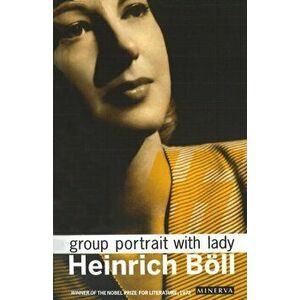 Group Portrait With Lady, Paperback - Heinrich Boll imagine